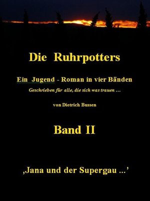 cover image of Die Ruhrpotters--Band II--Jana und der Supergau ...